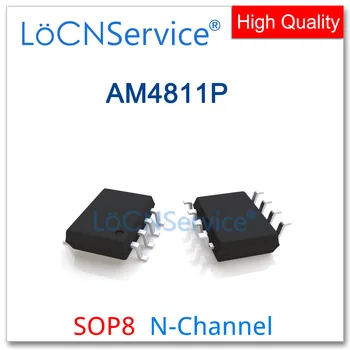 LoCNService 50PCS 500PCS SOP8 AM4811P 4811 N-Canal de Înaltă calitate SUNT