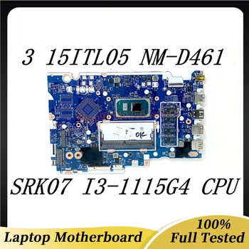 Placa de baza Pentru Lenovo IdeaPad 3 15ITL05 Laptop Placa de baza 5B21B84475 HS45A/HS55A NM-D461 Cu SRK07 I3-1115G4 CPU 4GB 100%Testat