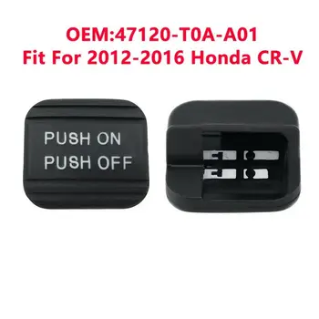 Se potrivesc Pentru Honda Pentru-CRV 2012-2016, Parcare de Urgență a Pedalei de Frână Pad 47120-T0A-A01